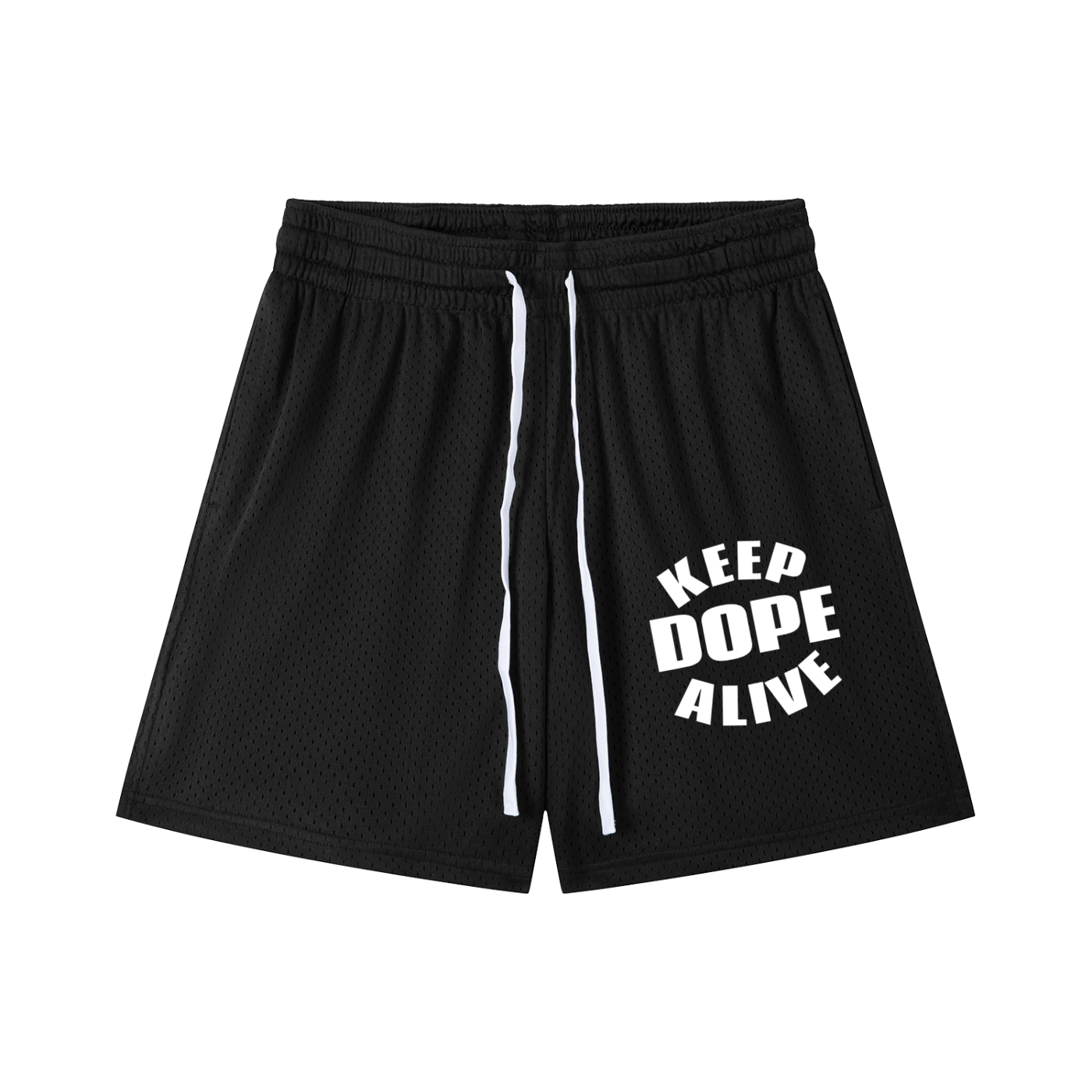 KEEP DOPE ALIVE Mesh Drawstring Shorts