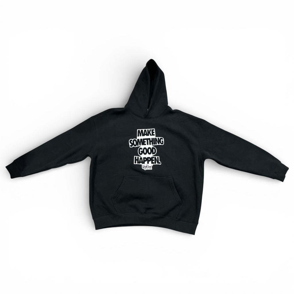 Make Something Good Happen Chenille Patch Hoodie